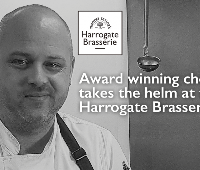 Award winning chef takes the helm at the Harrogate Brasserie